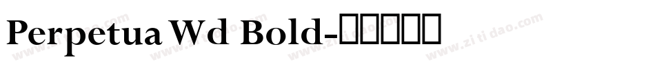 Perpetua Wd Bold字体转换